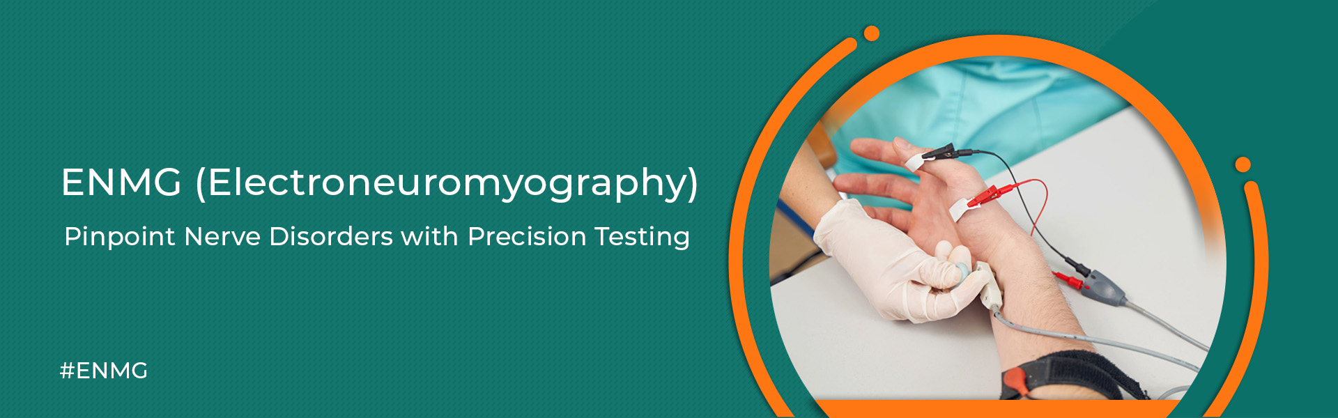 ENMG & Nerve Conduction Studies